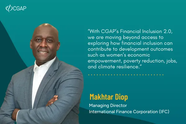 Headshot of Makhtar Diop from IFC with a quote on Financial Inclusion 2.0