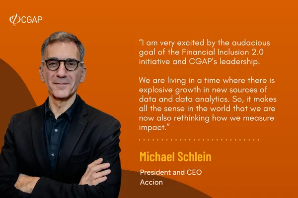 Headshot of Michael Schlein from Accion with a quote on Financial Inclusion 2.0