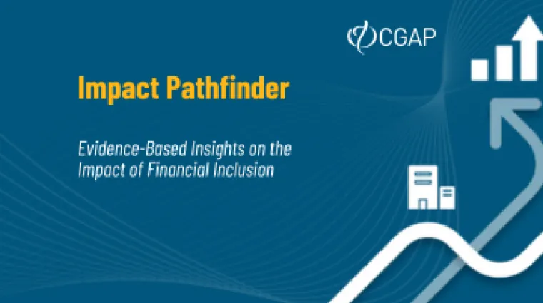 Impact Pathfinder visual featuring arrows that represent different pathways, illustrating the connections between financial inclusion and development outcomes